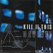 Kill 2 This : Deviate